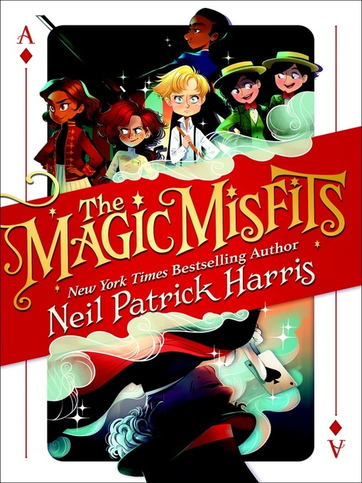 Title details for The Magic Misfits by Neil Patrick Harris - Available